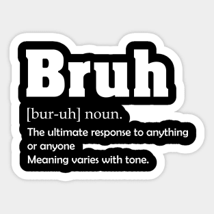 Bruh Definition Sarcastic Funny Sticker